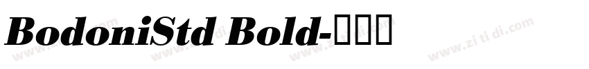 BodoniStd Bold字体转换 BodoniStd Bold字体转换